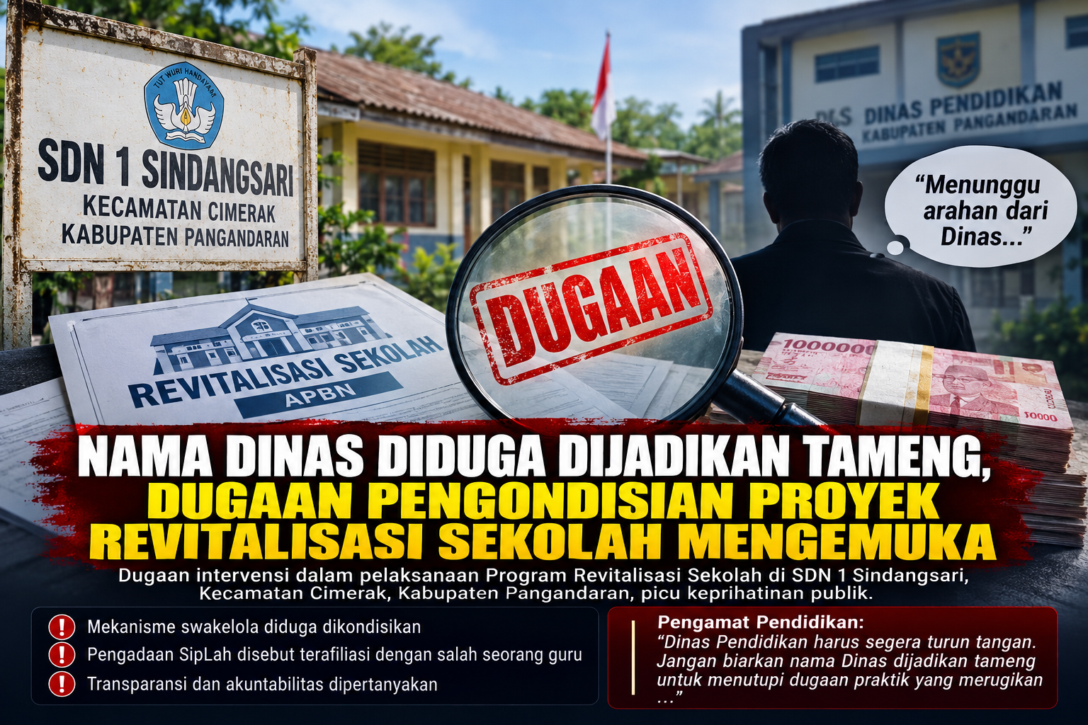 Nama Dinas Diduga Dijadikan Tameng, Dugaan Pengondisian Proyek Revitalisasi Sekolah Mengemuka